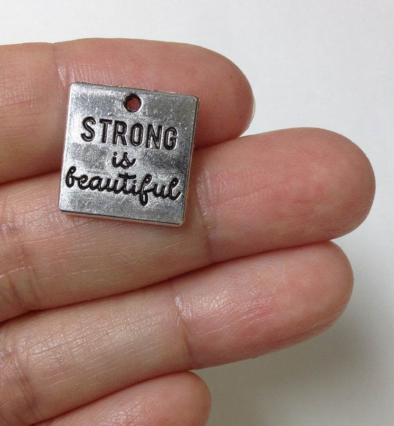 Strong is Beautiful Charms